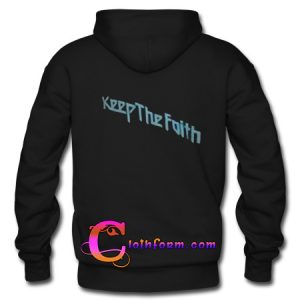 Keep The Faith Hoodie Back