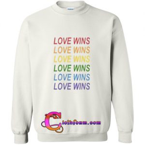 Love Wins Sweatshirt