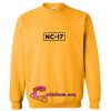 Nc-17 sweatshirt