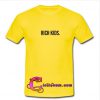 Rich Kids T Shirt