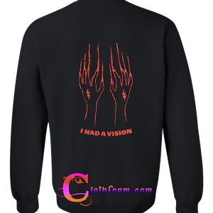 Stargirl i had a vision sweatshirt back