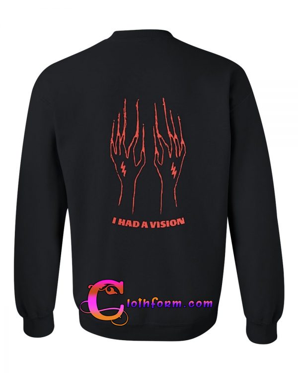 Stargirl i had a vision sweatshirt back