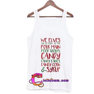 We Elves try to stick to the food group tanktop