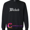 Wicked Sweatshirt