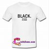 black no sugar no cream tshirt