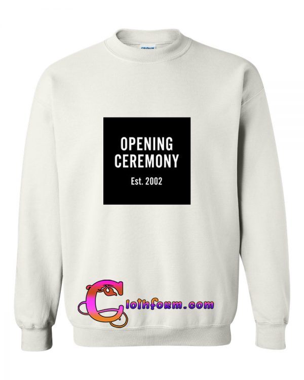 opening ceremony est 2002 sweatshirt