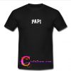 papi t shirt