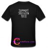 Support Southern Rock T Shirt Back