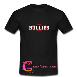 anti bullies t shirt