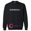 bombshell sweatshirt