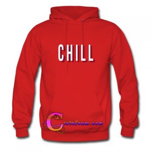 chill hoodie