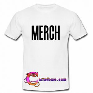 merch t shirt