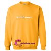 wildflower sweatshirt