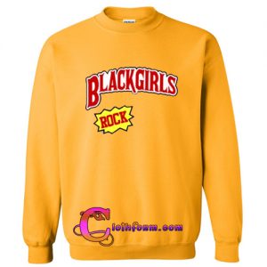 Black Girls Rock Sweatshirt