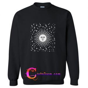 My Sun My Moon And My Star Sweatshirt