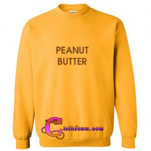 Peanut Butter sweatshirt
