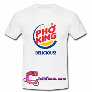 Pho King Delicious T-Shirt