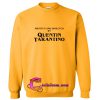 Quentin Tarantino sweatshirt