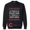 these is red bottoms these is santa shoes sweatshirt