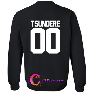 tsundere 00 sweatshirt back