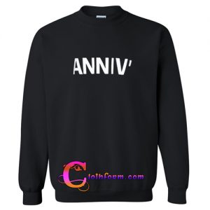 Anniv sweatshirt