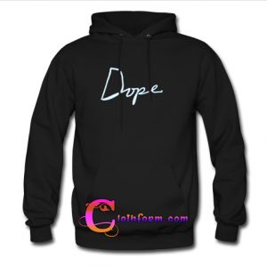 Dope hoodie