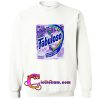 Fabuloso Sweatshirt