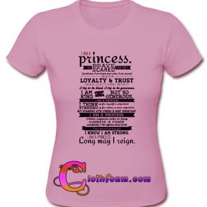 I Am a Princess t shirt