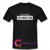 I’m not a princess i’m a rock star t shirt