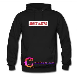 Most Hated Hoodie