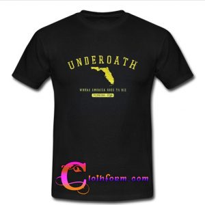 Underoath where america goes to die t shirt