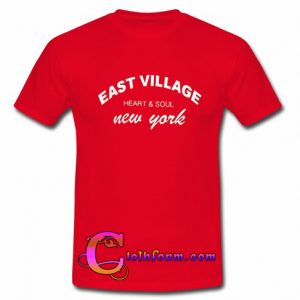 east village heart and soul new york shirt