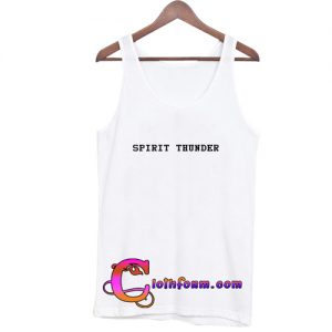 spirit thunder tanktop