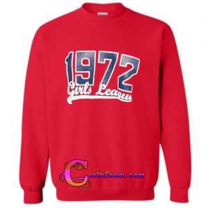 1972 girls league sweatshirt