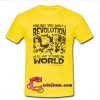 Buy You Say You Want A Revolution T Shirt