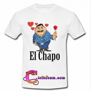 El chapo t shirt