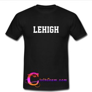 Lehigh T Shirt