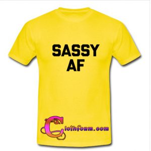 Sassy AF Shirt