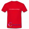 The American Dream 1931 T Shirt