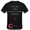 am a creep i'm a weirdo t shirt back