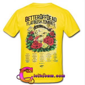 better off dead flatbush zombies t shirt back