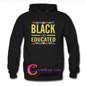 black and aducated hoodie