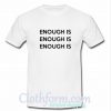 Charlie Puth Enough Is T shirt