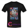 Its Not A Game time is money T Shirt