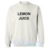 Lemon Juice Sweatshirt