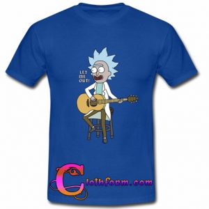 Let Me Out Rick and Morty T-Shirt