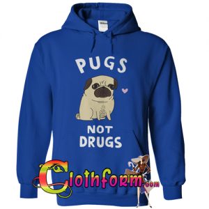 Pugs Not Drugs hoodie