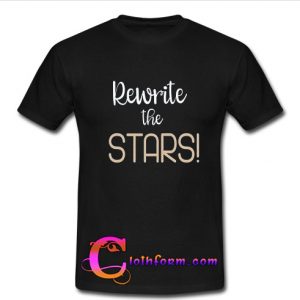 Rewrite the stars t shirt