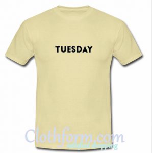 Tuesday t shirt