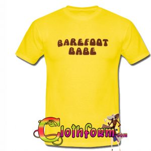 barefoot babe t-shirt